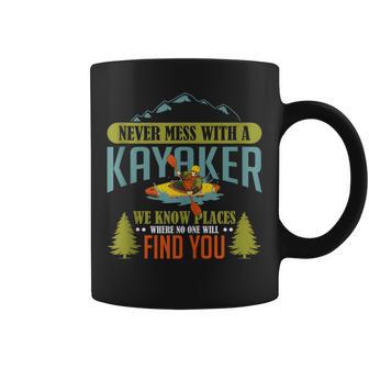 Never Mess With A Kayaker Kayak Sports Quote Coffee Mug - Monsterry