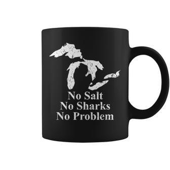 Michigan Great Lakes No Salt No Sharks No Problem Coffee Mug - Monsterry DE