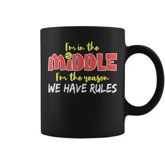The Middle I'm The Reason We Have Rules Sibling Coffee Mug | Crazezy
