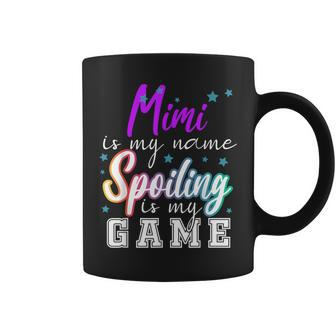 Mimi Is My Name Spoiling Is My Game Family Coffee Mug - Seseable