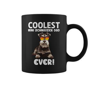 Mini Schnauzer Dad Mini Schnauzer Lover Mini Schnauzer Coffee Mug - Monsterry