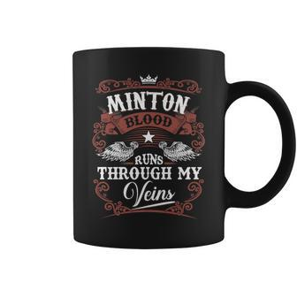 Minton Blood Runs Through My Veins Vintage Family Name Coffee Mug - Seseable