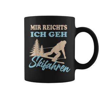 Mir Reichts Ich Geh Skiing Winter Sports Tassen - Geschenkecke