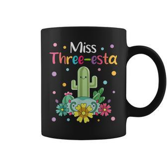 Miss Three-Esta Fiesta Cactus 3Rd Birthday Party Outfit Coffee Mug - Seseable