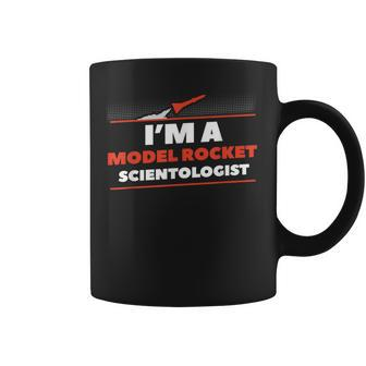 I Am A Model Rocket Scientologist Coffee Mug - Thegiftio UK