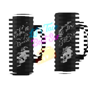Mom Dad Let's Taco Bout Sex Gender Reveal Party Coffee Mug - Monsterry