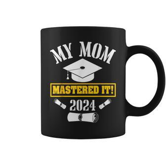 My Mom Mastered It Class Of 2024 Masters Graduation Presents Coffee Mug - Thegiftio UK