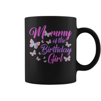 Mommy Of The Birthday Girl Butterfly Mom Mama 1St Coffee Mug - Seseable