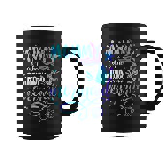 Mommy Of The Birthday Mermaid Family Matching Party Squad Coffee Mug - Thegiftio