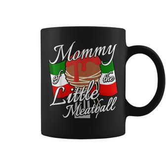 Mommy Of Little Meatball Italian Theme 1St Birthday Italy Coffee Mug | Mazezy