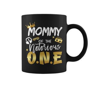 Mommy Of The Notorious One Old School Hip Hop 1St Birthday Coffee Mug - Monsterry CA