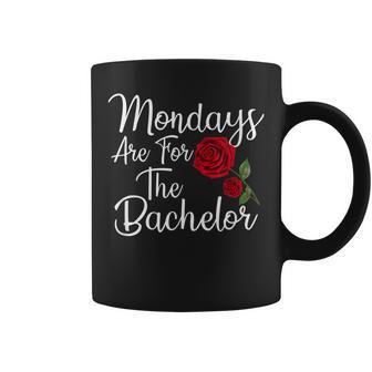 Mondays Are For The Bachelor Saying Girls Coffee Mug | Crazezy UK