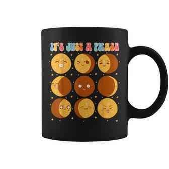 Moon Phase Science Lover Astronomy Lover It's Just A Phase Coffee Mug - Seseable
