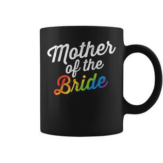Mother Of The Bride Gay Lesbian Wedding Lgbt Same Sex Coffee Mug - Monsterry UK