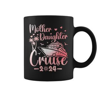 Mother Daughter Cruise 2024 Family Vacation Trip Matching Coffee Mug - Thegiftio UK