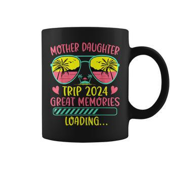 Mother Daughter Trip 2024 Great Memories Loading Vacation Coffee Mug | Mazezy