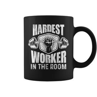 Motivational Fitness Hardest Worker In The Room Coffee Mug - Monsterry AU