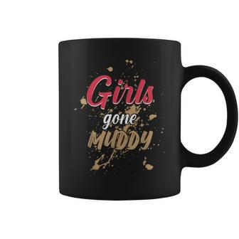 Mud Run Princess Girls Gone Muddy Team Girls Atv Coffee Mug - Seseable