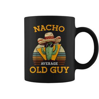 Nacho Average Old Guy Mexican Senior Citizen Joke Coffee Mug - Monsterry UK