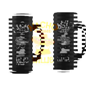 Nacho Average Willie Personalized Name Taco Coffee Mug - Monsterry