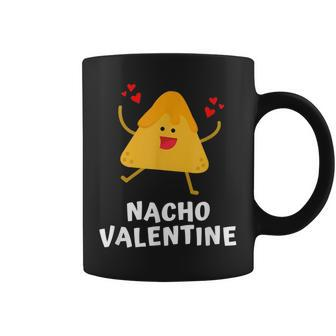 Nacho Valentine Anti Valentines Day Food Pun Mexican Coffee Mug | Seseable UK