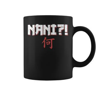 Nani Anime Lover Japanese Character Symbol Distressed Coffee Mug - Monsterry AU