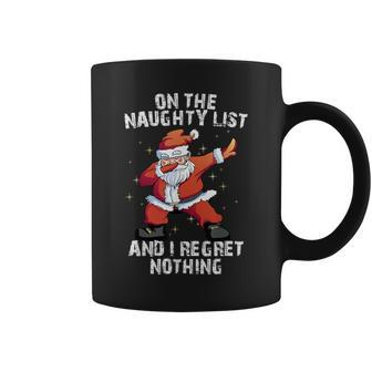 On The Naughty List And I Regret Nothing Dabbing Santa Coffee Mug | Mazezy UK