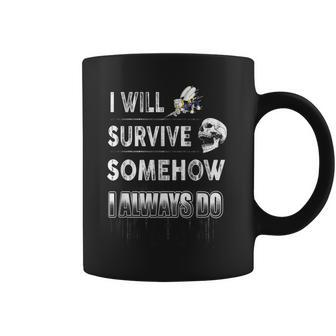 Navy Seabee I Will Survive Somehow I Always Do Coffee Mug - Monsterry
