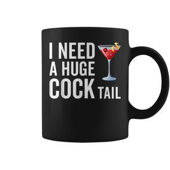 I Need A Huge Cocktail Sarcastic Adult Hen Party Pun Coffee Mug - Thegiftio UK