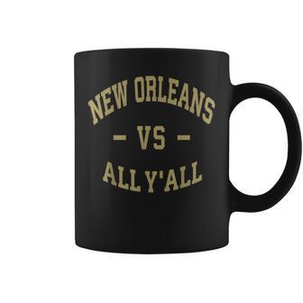 New Orleans Vs All Yall Pride New Orleans Coffee Mug - Monsterry DE