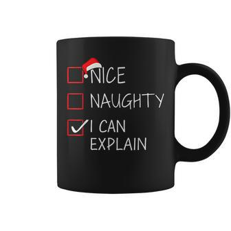 Nice Naughty I Can Explain Christmas List For Santa Claus Coffee Mug | Mazezy