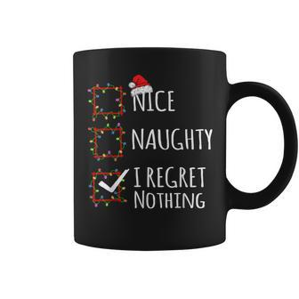 Nice Naughty I Regret Nothing Christmas List Xmas Coffee Mug - Monsterry