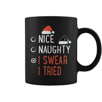 Nice Naughty I Swear I Tried Santa List Christmas Joke Coffee Mug - Seseable