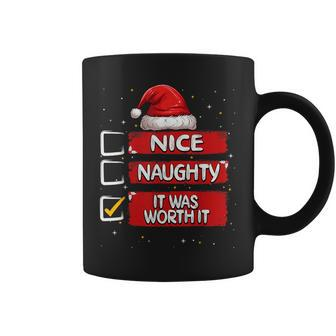 Nice Naughty It Was Worth It Christmas List Santa Claus Coffee Mug | Mazezy UK