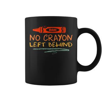 No Crayon Left Behind Apparel Coffee Mug - Monsterry