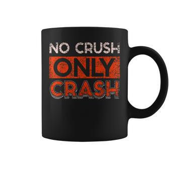 No Crush Nur Absturz Code Coder Programmierer Coding Tassen - Seseable