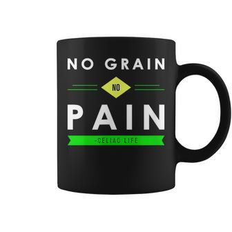 No Grain No Pain Celiac Disease Gluten Free Coffee Mug - Monsterry CA