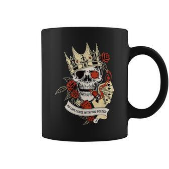 No One Cares What You Folded Casino Poker Skull Joke Coffee Mug - Monsterry DE