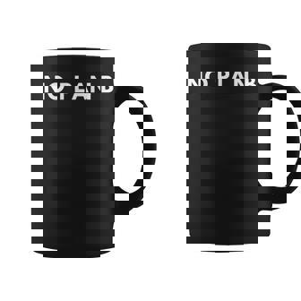 No Plan B Amusant Tasse - Cadeauxyz