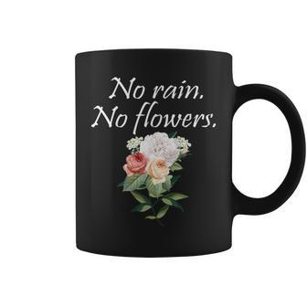No Rain No Flowers Minimalism Lover Floral Gardening Coffee Mug - Monsterry CA