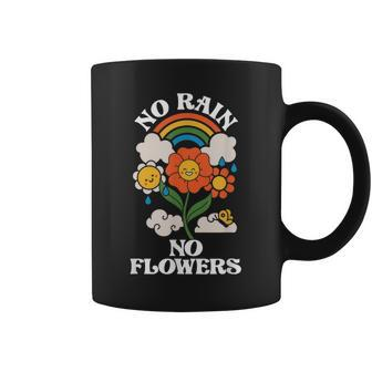 No Rain No Flowers Rainbow Nature Motivation Coffee Mug - Monsterry CA