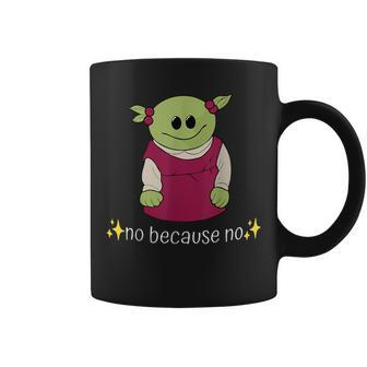 No Because No Who's That Wonderful Girl Coffee Mug - Seseable