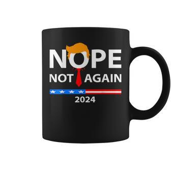 Nope Not Again Sarcastic Coffee Mug | Mazezy