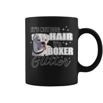 Not Dog Hair It's Glitter White Boxer Dog Coffee Mug | Mazezy