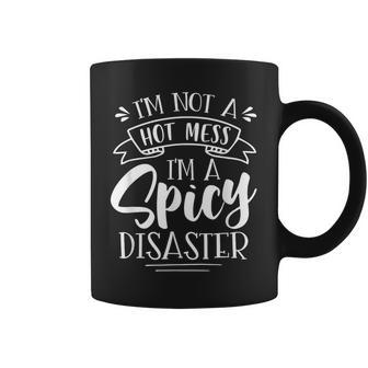 Not Hot Mess I'm Spicy Disaster Girl Trendy Saying Coffee Mug - Monsterry UK