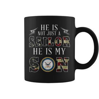 He Is Not Just A Sailor He Is My Son Coffee Mug | Mazezy