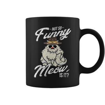 Not So Meow Super State Trooper T Coffee Mug - Monsterry AU