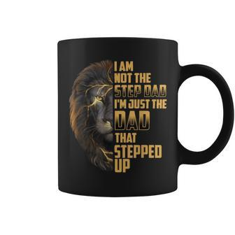 Im Not The Stepdad I'm The Dad That Stepped Up Fathers Day Coffee Mug - Monsterry DE