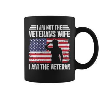 I Am Not The Veterans Wife I Am The Female Veteran Coffee Mug - Seseable