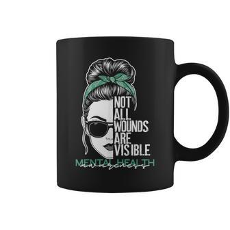 Not All Wounds Are Visible Messy Bun Mental Health Awareness Coffee Mug - Seseable